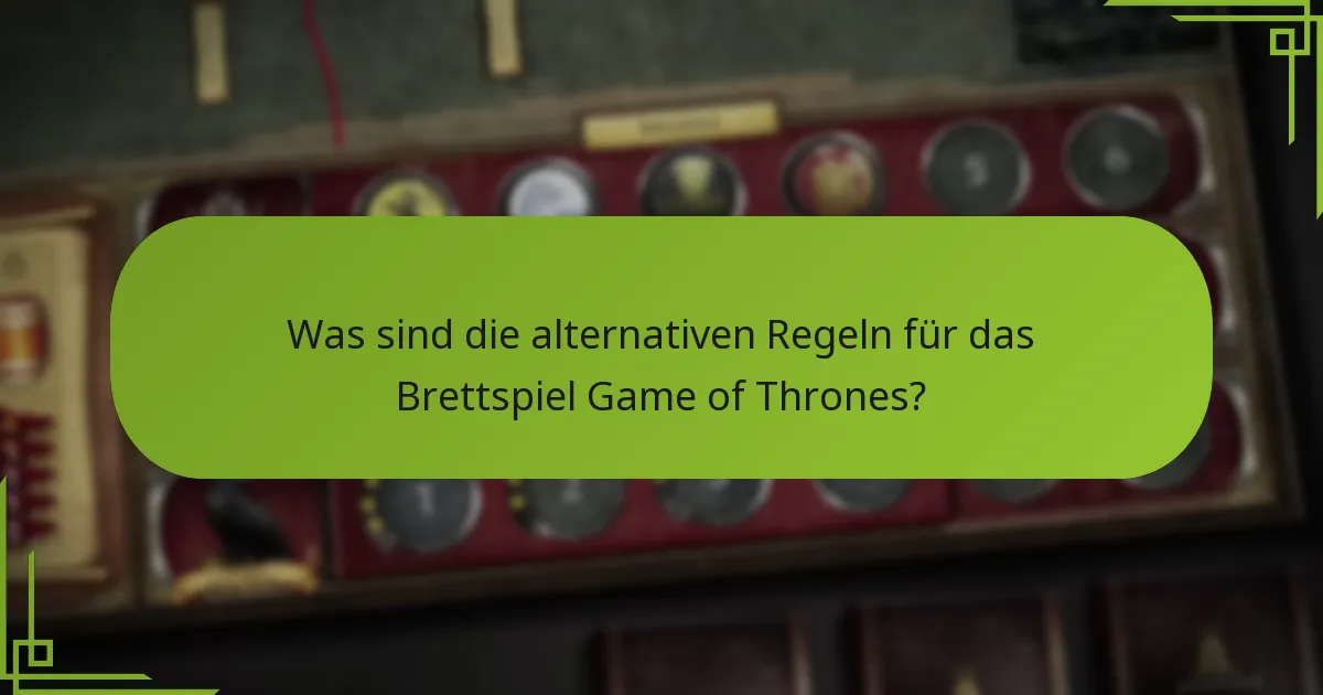 Was ist die Gesamtauswirkung von alternativen Regeln und Hausänderungen auf das Gameplay?