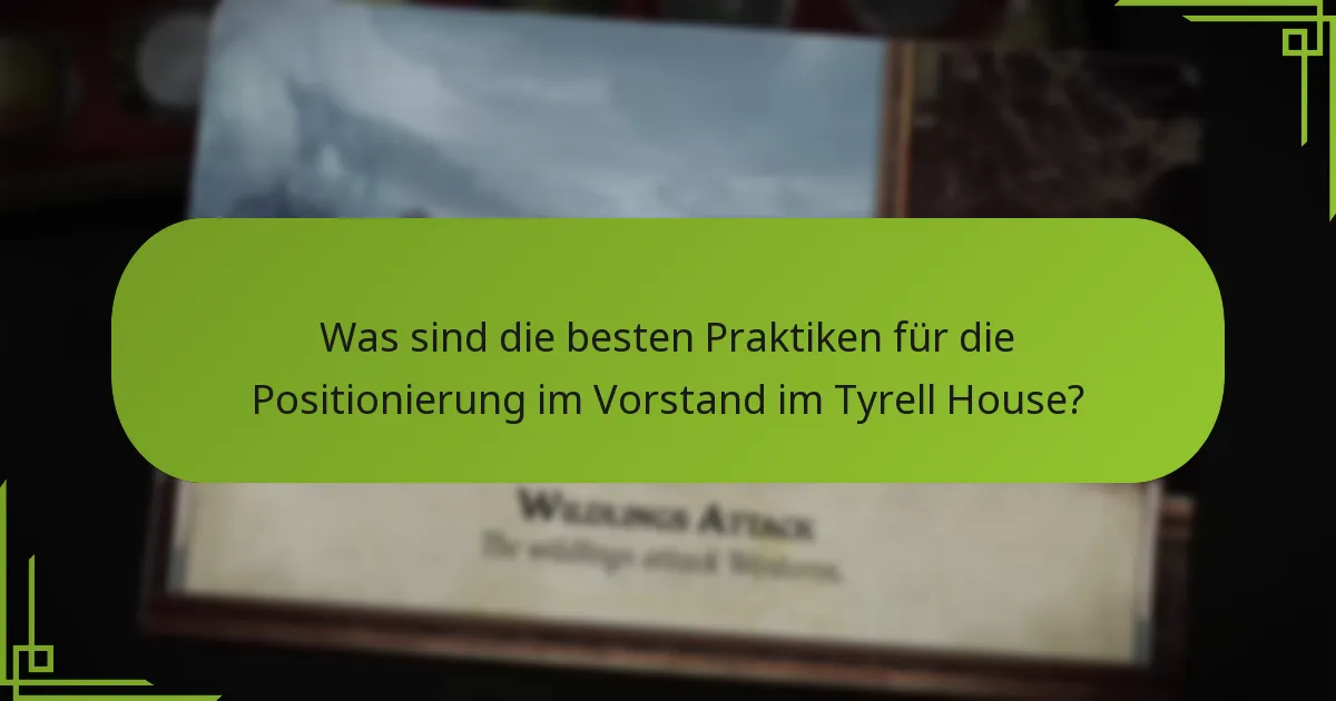 Wie können Einflussstrategien für das Tyrell House entwickelt werden?