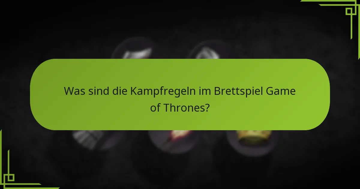 Was sind die verschiedenen Einheitentypen im Brettspiel Game of Thrones?