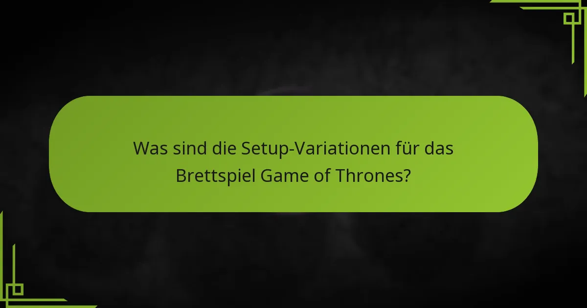 Was sind die häufigsten Fallstricke beim Spielsetup?