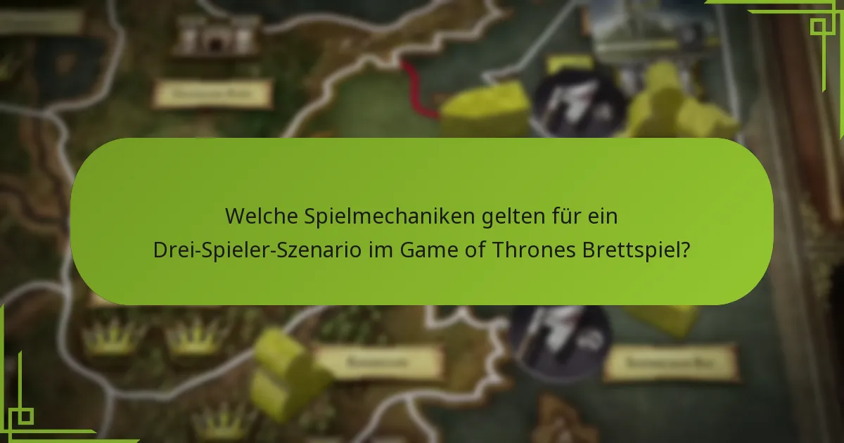 Welche Strategien sind für das Gameplay mit drei Spielern effektiv?