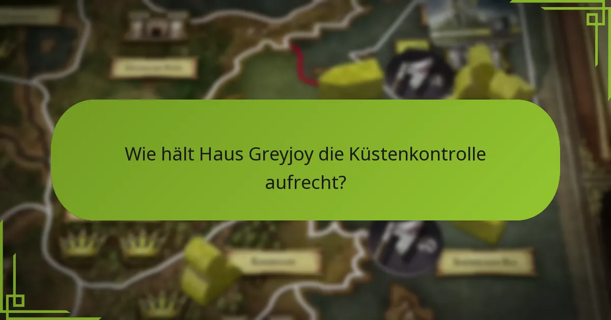 Wie vergleichen sich die Strategien von Greyjoy mit anderen Häusern?